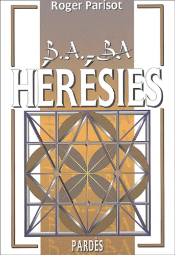 B.A.-BA des hérésies - Image 3