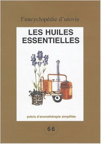 Les huiles essentielles : précis d'aromathérapie simplifiée - Image 4