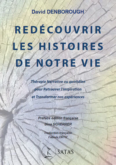 Redécouvrir les histoires de notre vie - Thérapie Narrative au quotidien pour Retrouver l'inspiration et transformer nos expériences - Image 9