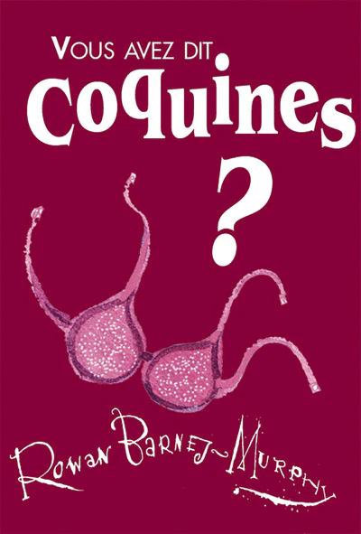 VOUS AVEZ DIT COQUINES - Image 2