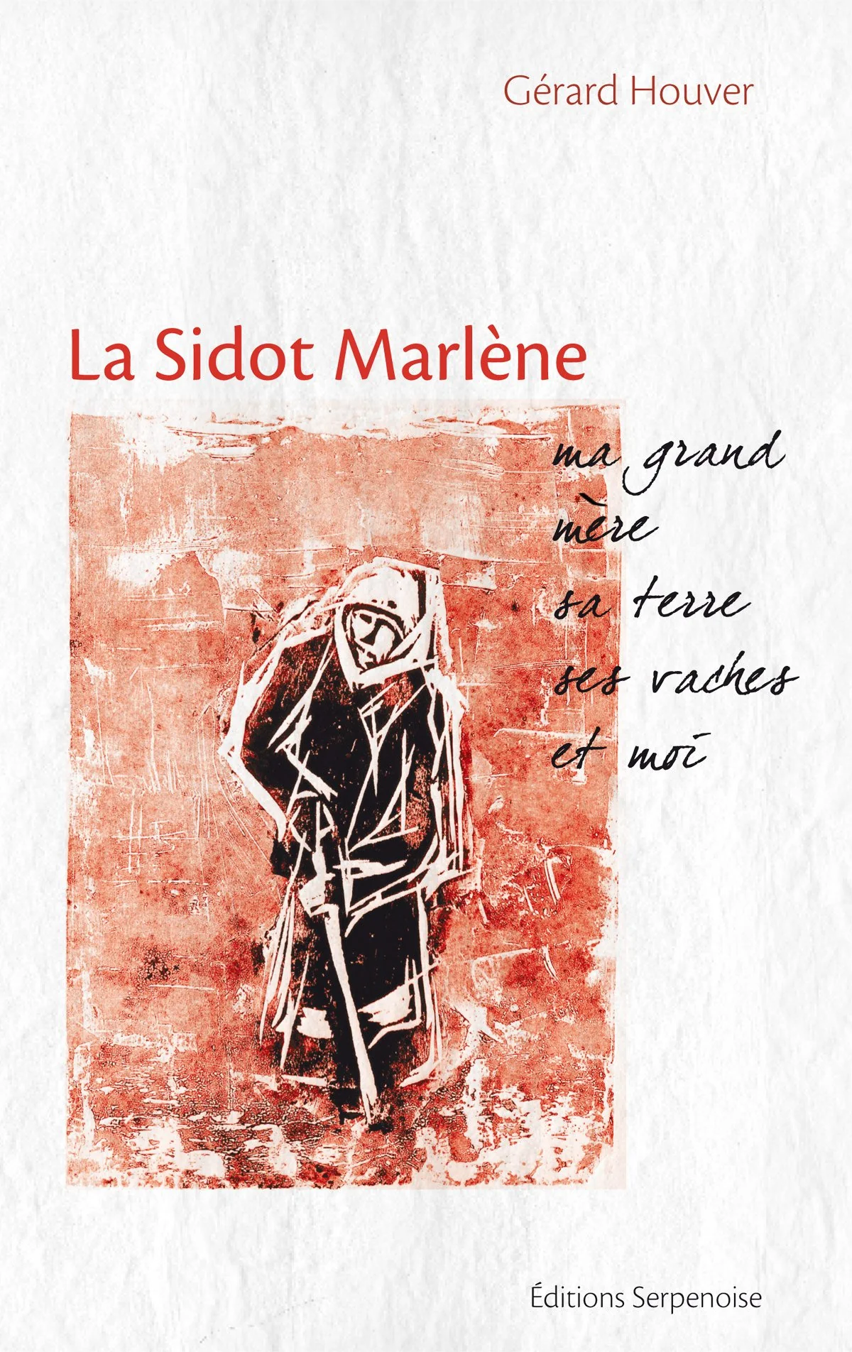 SIDOT MARLENE, MA GRAND-MERE, SA TERRE, SES VACHES ET MOI - Image 2
