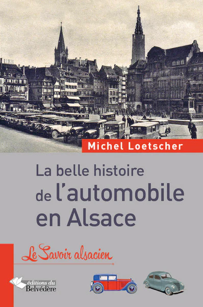 La belle histoire de l'automobile en Alsace - Image 2