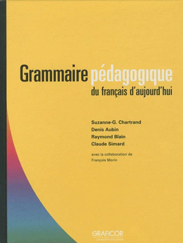 GRAMMAIRE PEDAGOGIQUE DU FRANCAIS D'AUJOURD'HUI - Image 4