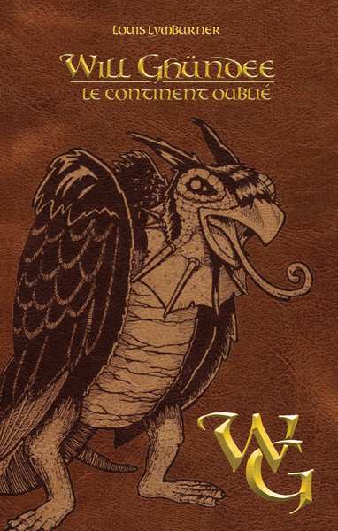 WILL GHUNDEE V 04 LE CONTINENT OUBLIE - Image 3