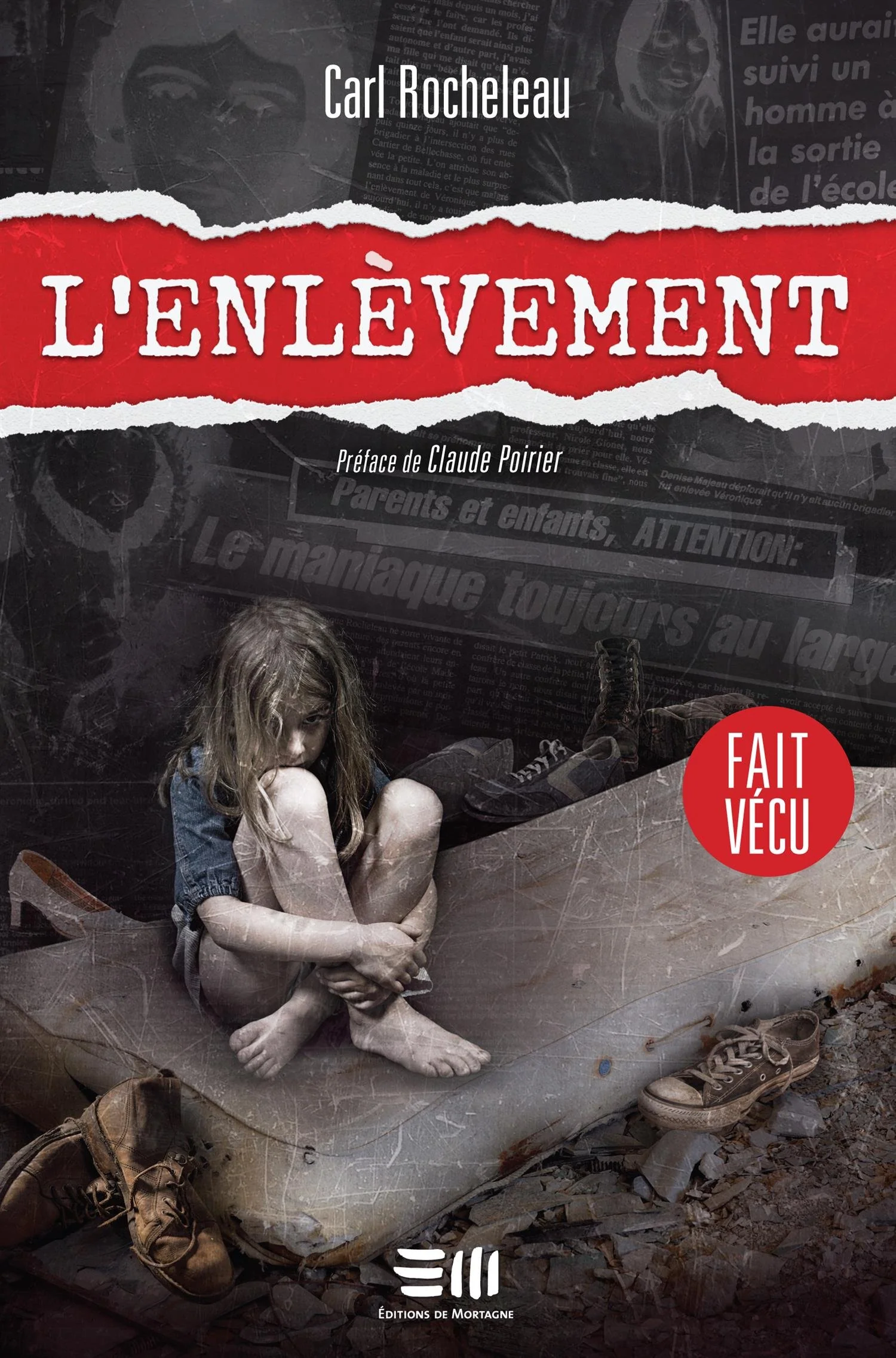 L'enlèvement (Fait vécu) (French Edition)