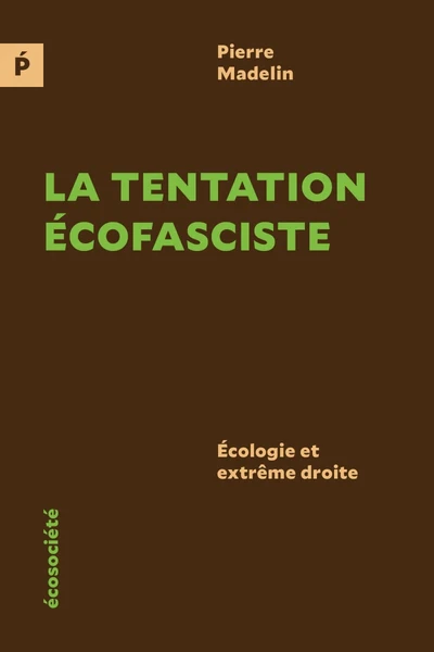La tentation écofasciste - Écologie et extrême droite - Image 3