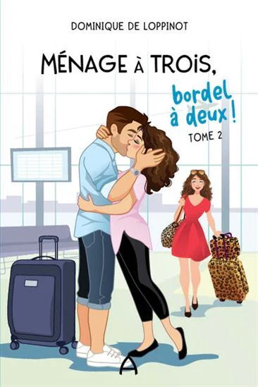 MENAGE A TROIS, BORDEL A DEUX ! V 02 - Image 3