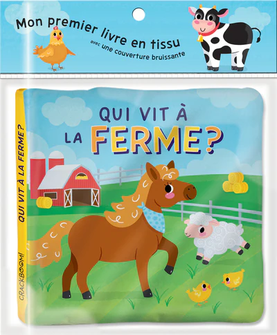 Mon premier livre en tissu -Qui vit Ă la ferme ?