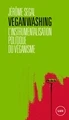 Veganwashing - L'instrumentalisation politique du véganisme - Image 4