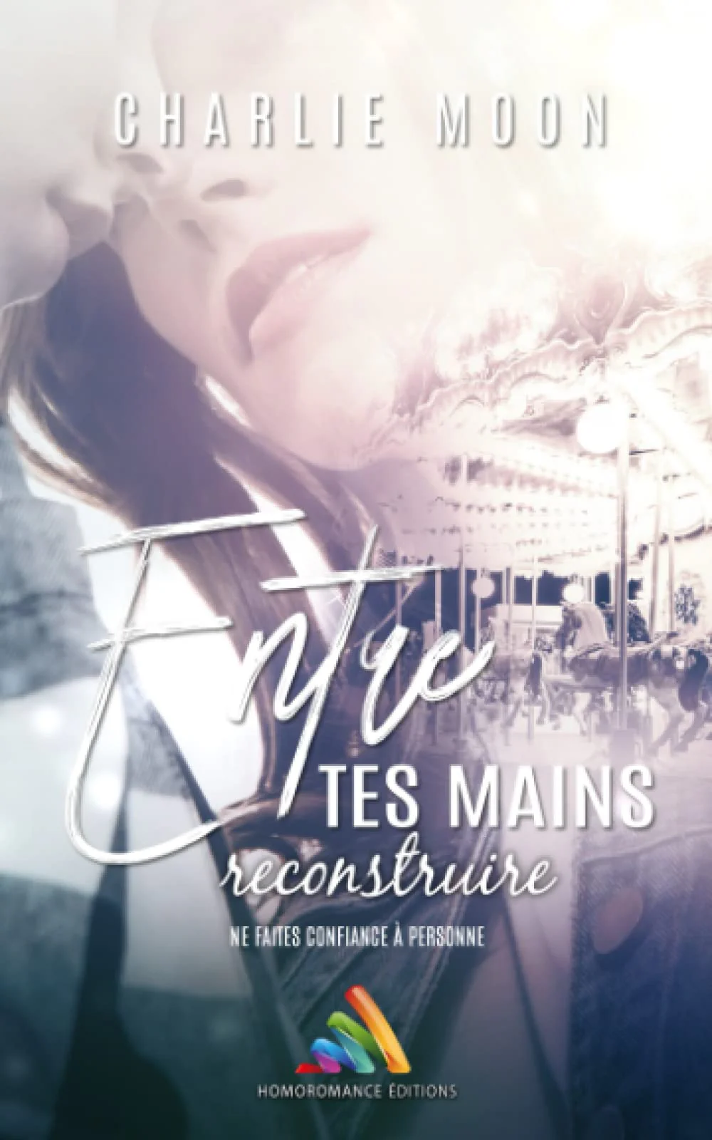 Entre tes mains, reconstruire: Livre lesbien, roman lesbien - Image 4