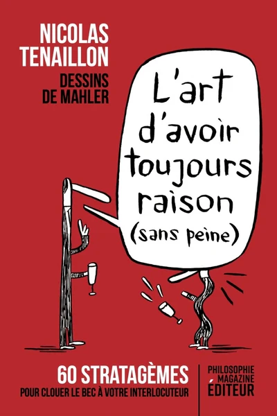 L'art d'avoir toujours raison (sans peine) - 60 stratagèmes - Image 13