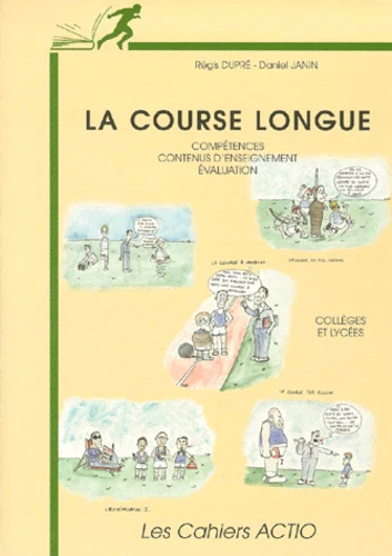 La Course longue. Compétences, contenus d'enseignement et évaluation, collège et lycée - Image 3