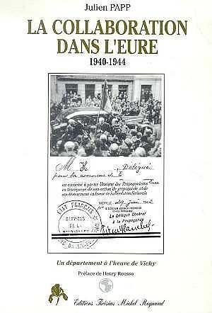 La collaboration dans l'Eure - 1940-1944 - Image 2