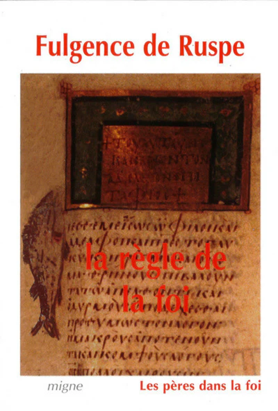 LA REGLE DE LA FOI