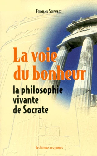 La Voie du bonheur : la philosophie vivante de Socrate - Image 3