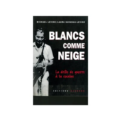 Blancs comme neige : la drôle de guerre contre la cocaïne - Image 2