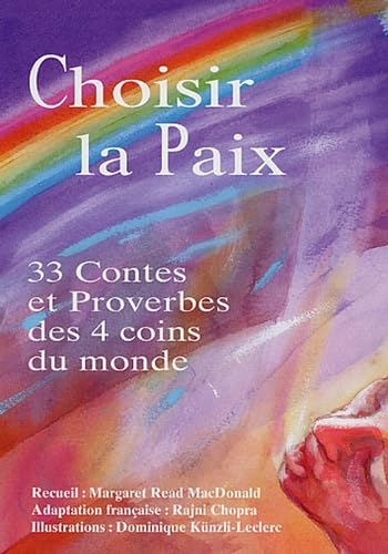 Choisir la Paix: 33 Contes et Proverbes des 4 coins du monde - Image 2
