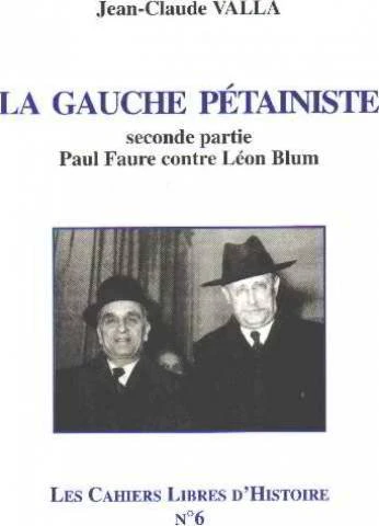 La gauche pétainiste 2nd partie : Paul Faures contre Léon Blum / Cahiers Libres d'Histoire n°6 - Image 13