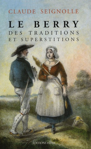 Le Berry des traditions et superstitions - Image 4