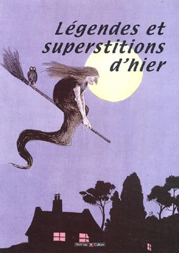 Légendes et superstitions d'hier - Image 2