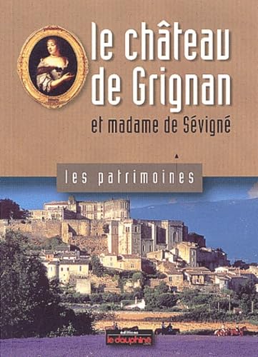 Le château de Grignan et madame de Sévigné - Image 2