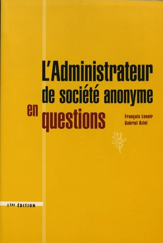 L'ADMINISTRATEUR DE SOCIETE ANONYME EN QUESTIONS - Image 3