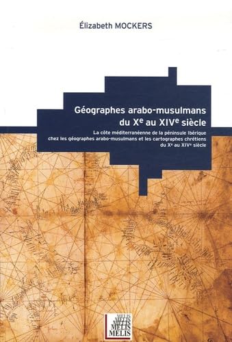 GEOGRAPHES ARABO-MUSULMANS DU Xe AU XVe SIECLE - Image 2