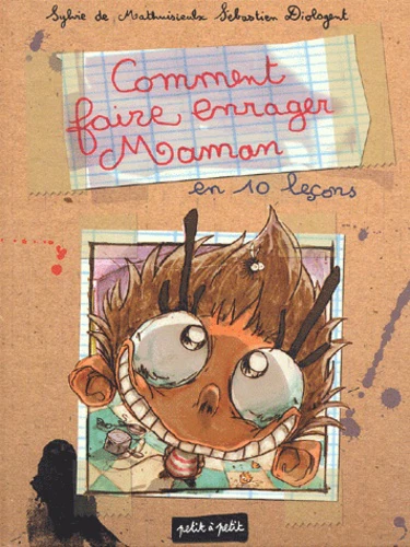 Comment faire enrager maman en 10 leçons - Image 7