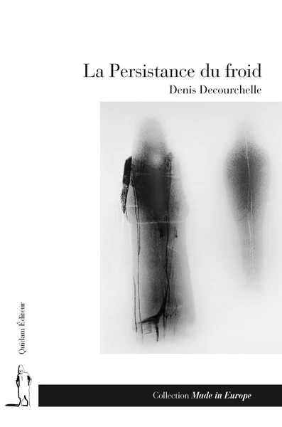 LA PERSISTANCE DU FROID