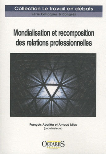 MONDIALISATION ET RECOMPOSITION DES RELATIONS PROFESSIONNELLES : UN ETAT DES LIEUX - Image 2