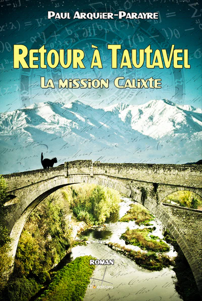 MISSION CALIXTE par l'auteur de Retour à Tautavel - Image 2