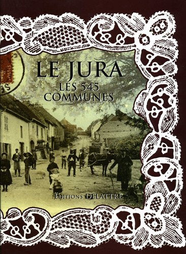 Le Jura, les 545 communes - Image 2