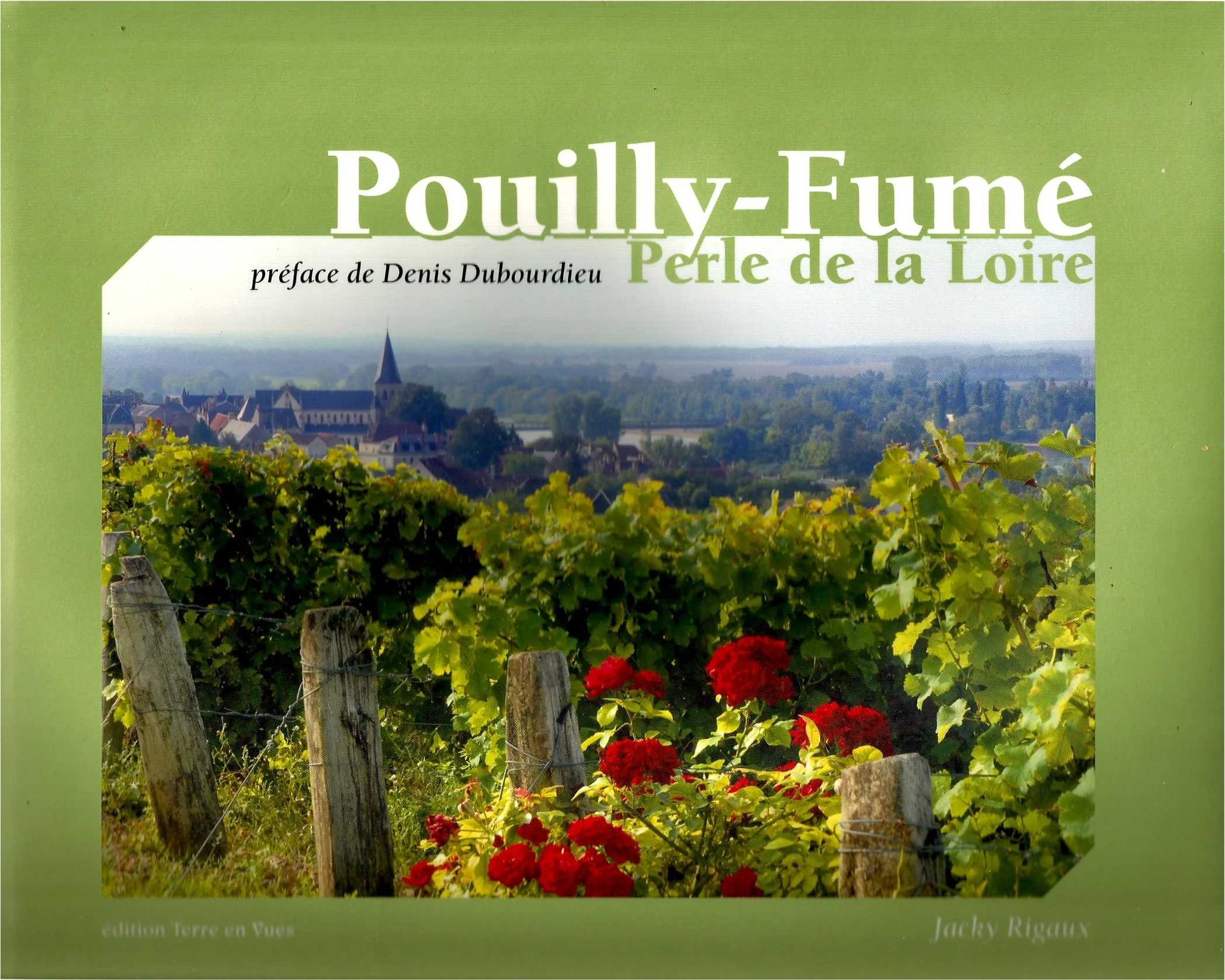 POUILLY-FUME, PERLE DE LA LOIRE