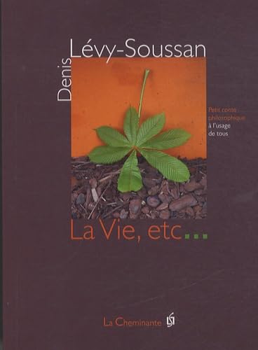 La Vie, etc...: Conte philosophique - Image 2