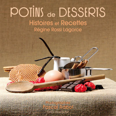 Potins de desserts : Histoires et recettes - Image 2