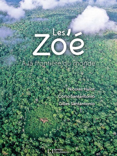Les Zo'é - à la frontière du monde - Image 2