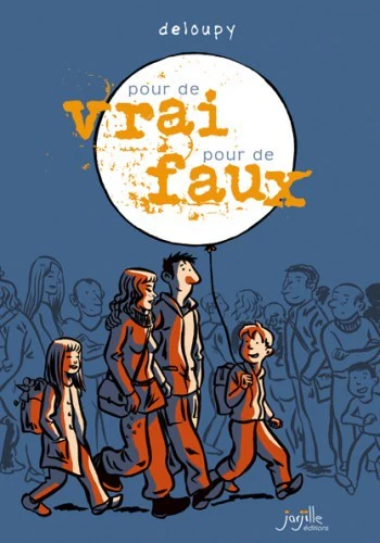Pour de vrai, pour de faux - Image 2