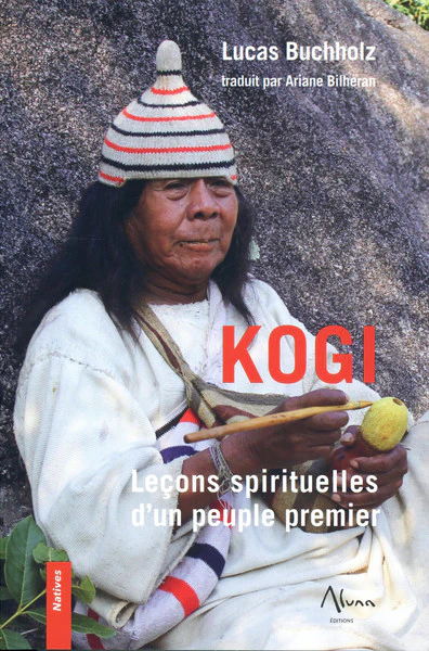 Kogi - Leçons spirituelles d'un peuple premier - Image 3