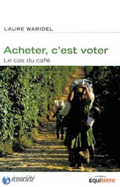 ACHETER C'EST VOTER - LE CAS DU CAFE - Image 3