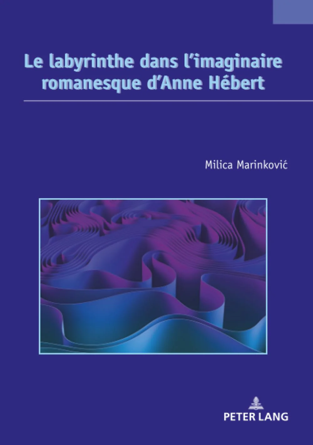 Le labyrinthe dans l'imaginaire romanesque d'Anne Hébert - Image 2