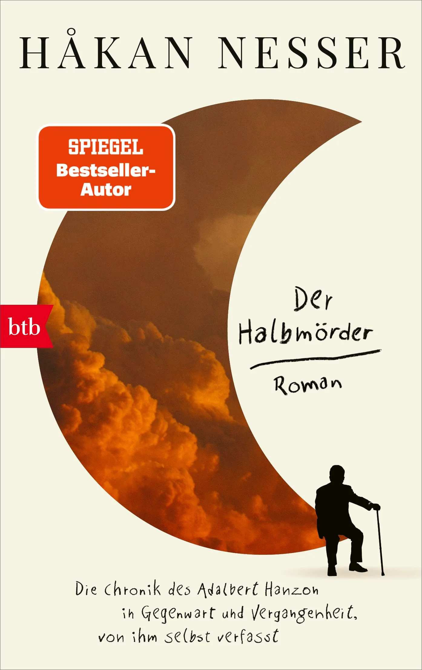 Der Halbmörder: Die Chronik des Adalbert Hanzon in Gegenwart und Vergangenheit, von ihm selbst verfasst - Image 4