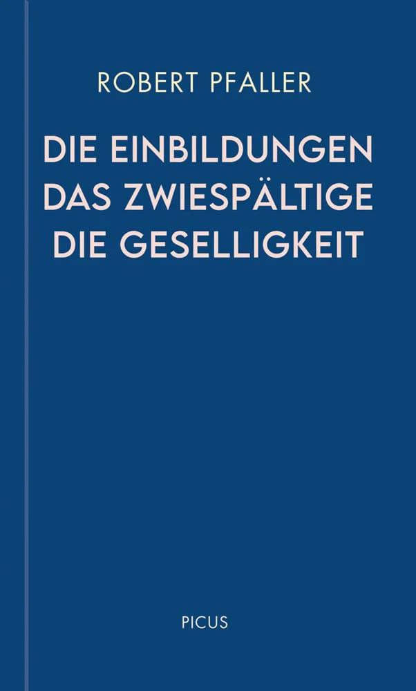 Die Einbildungen. Das Zwiespältige. Die Geselligkeit (Wiener Vorlesungen) - Image 4