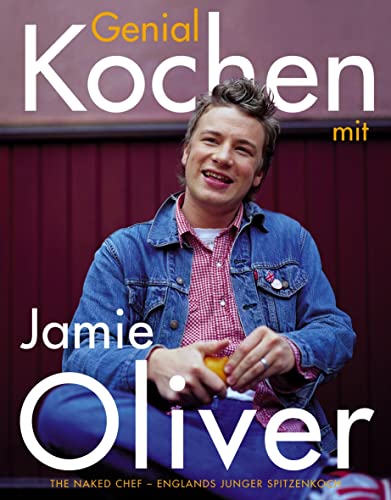 Genial Kochen mit Jamie Oliver: The Naked Chef - Englands junger Spitzenkoch - Image 2