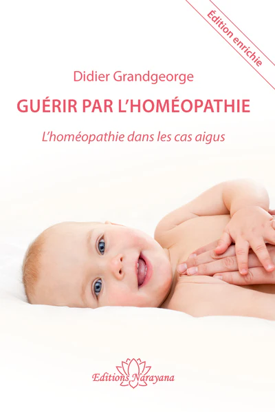 Guérir par l'homéopathie – L'homéopathie dans les cas aigus – nouvelle édition - Image 3