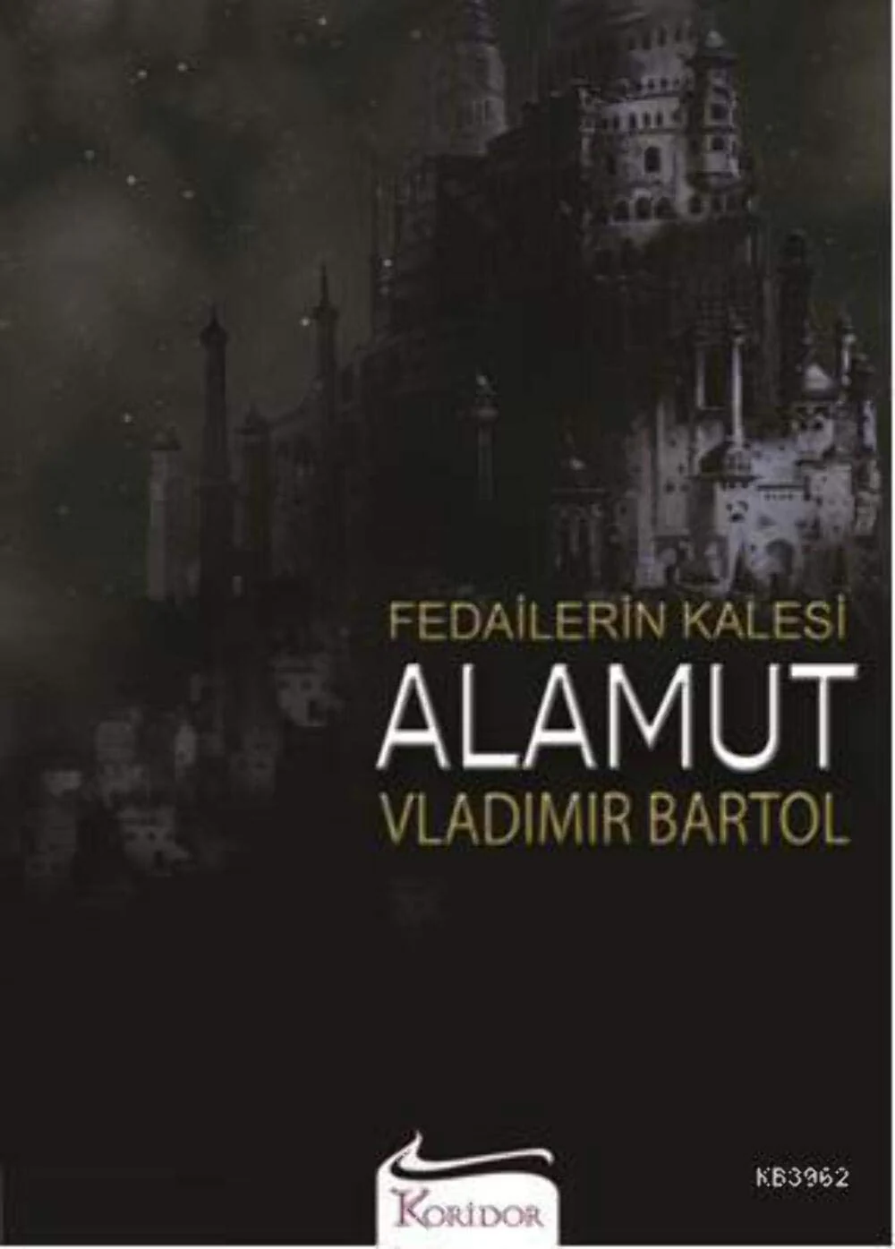 Fedailerin Kalesi Alamut - Image 5