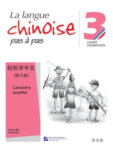 LA LANGUE CHINOISE PAS A PAS 3 (CAHIER D'EXERCICES) - Image 2