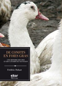 De confits en foies gras - une histoire des oies et des canards du Sud-Ouest - Image 3