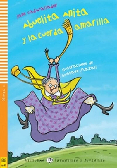 Abuelita anita y la cuerda amarilla