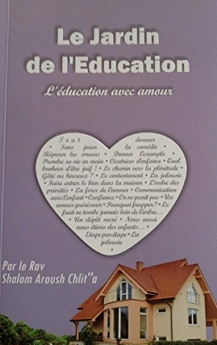 Le Jardin Universel de la Foi Guide pratique de la Vie