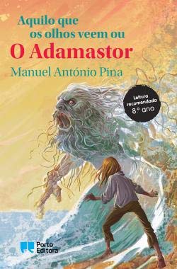 Aquilo que os olhos veem ou O Adamastor (Portuguese Edition) [Paperback] Manuel António Pina - Image 3